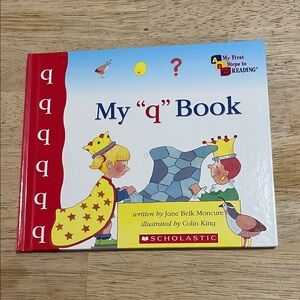 Scholastic My "q" Book My First Steps to Reading